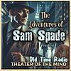 Old Time Radio Detective - Sam Spade