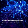 Daily Technology News