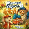 Barnens Sagovärld: Godnattsagor för barn & Barnsagor borító