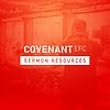 Covenant EFC Sermon Resources cover