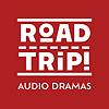 ROAD TRIP AUDIO DRAMAS: Dead Wrong, Trouble at the Zoo, It Had to be You