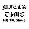 Milla time Podcast