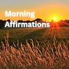 Morning Affirmations