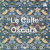 La Calle Oscura