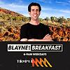 Blayne for Breakfast Catchup - Triple M