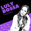 Luly Bossa By La Cháchara