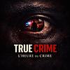 True Crime : L'Heure du Crime couverture