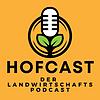 HOFCAST – der Schweizer Landwirtschaftspodcast