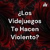 ¿Los Videjuegos Te Hacen Violento? cover