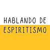 Hablando de Espiritismo cover