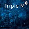 Triple M