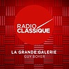 La Grande Galerie de Radio Classique