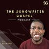 The Songwriter Gospel Podcast