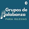 Grupos de alabanza