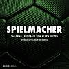 SPIELMACHER - Der Fußball-Podcast mit Sebastian Hellmann