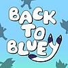 Back To Bluey