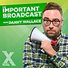 Danny Wallace's Important Broadcast