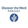 Discover the Word Podcast portada