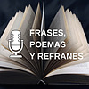 Frases, Poemas Y Refranes