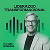 Liderazgo Transformacional por Luis Monagas