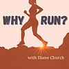 Why Run?