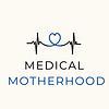 Medical Motherhood