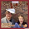 Song by Song, By Song: A Musical Theatre Song Podcast