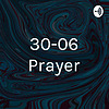 30-06 Prayer