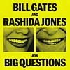 Bill Gates and Rashida Jones Ask Big Questions