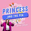 Princess and the Pea Podcast