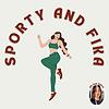 SPORTY & FIKA