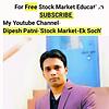 -Dipesh Patni' Stock Market-Ek Soch'     https://www.youtube.com/channel/UCpjCXPp4I2SFfiYVHc3ygWw