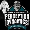 Silver Disobedience® Perception Dynamics with Dian Griesel: How People Think, Lead and Succeed omslag