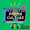 Paroles de designer en permaculture