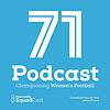 Since 71 - Women's Football Podcast portada