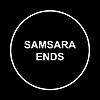 Samsara Ends