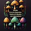 ¿Hongos mágicos? Desde Eva en el paraíso hasta mi abuela con microdosis portada