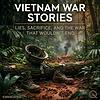 Vietnam War Stories