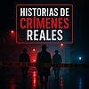 Historias De Crímenes Reales
