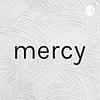 mercy