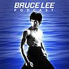 Bruce Lee Podcast cover