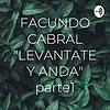 FACUNDO CABRAL "LEVANTATE Y ANDA" parte1 portada