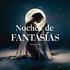 Noches de Fantasías