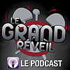 Le Grand Réveil - Le Podcast
