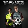 "PFOSTEN RETTET!" - Der Fußball-Podcast mit Alex und Dennis capa