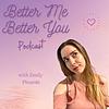 Better Me Better You Podcast cover