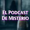 El Podcast de Misterio