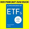 Altersvorsorge mit ETFs - Der Podcast zum Buch von Alexander Janke