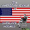 The American Rivals of Sherlock Holmes