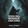 Ecos del Bosque Oscuro